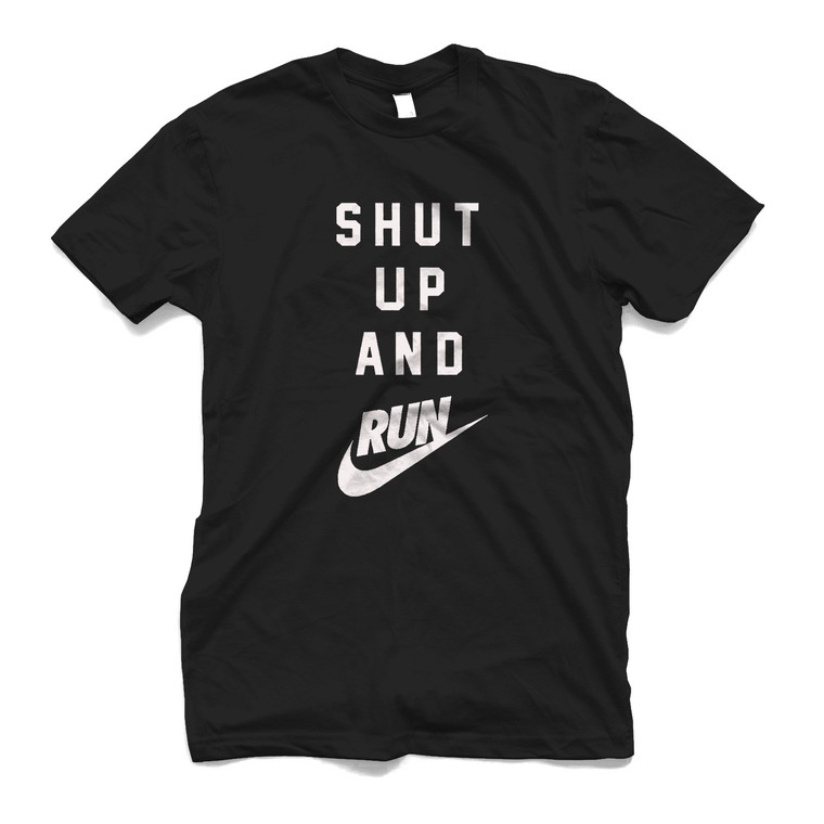 SHUT UP & RUN Men's T-Shirt SHUT UP & RUN Men's T-Shirt