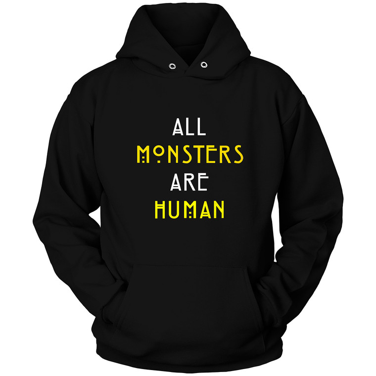ALL MONSTER ARE HUMAN Hoodie