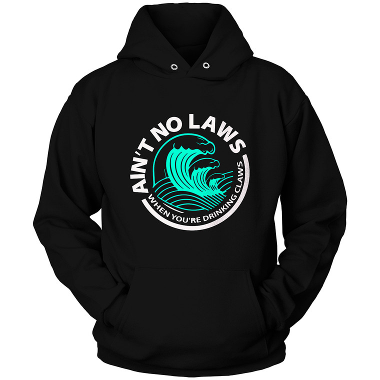 CLAW AIN'T NO LAWS Hoodie