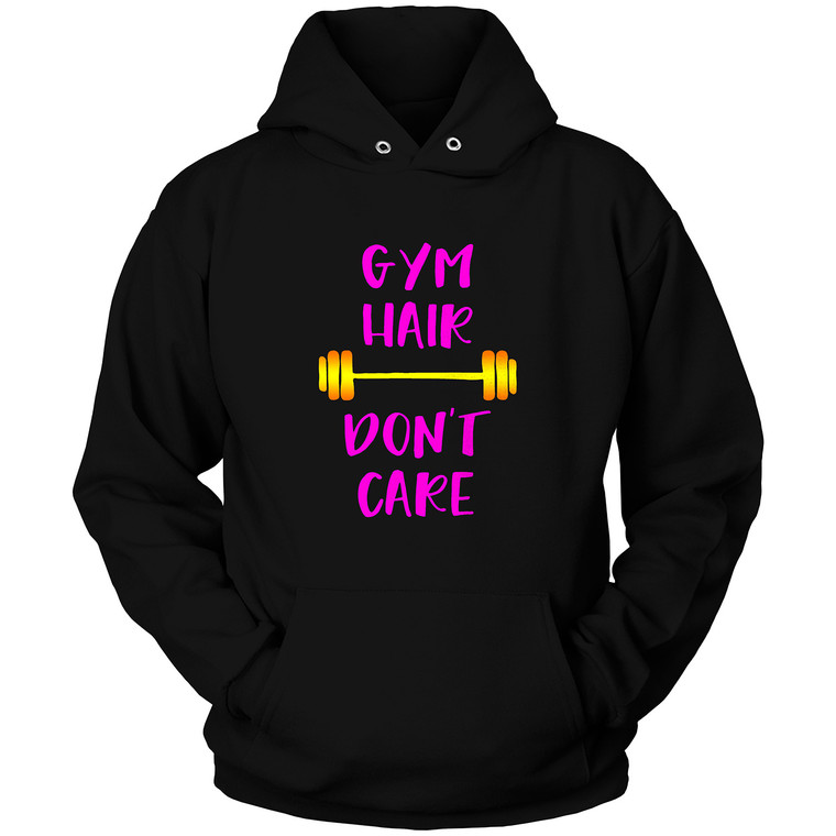GYM HAIR DON'T CARE Hoodie
