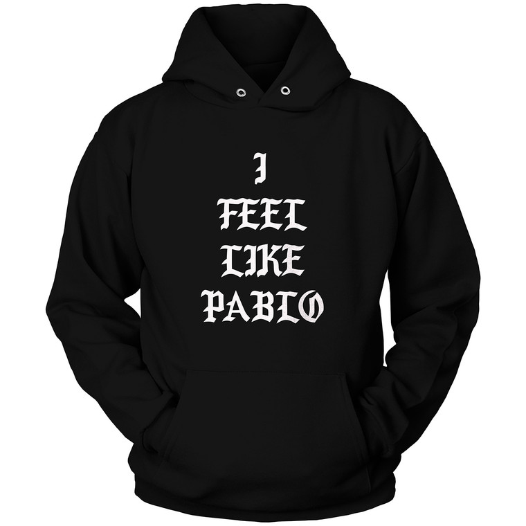 I FELL LIKE PABLO Hoodie