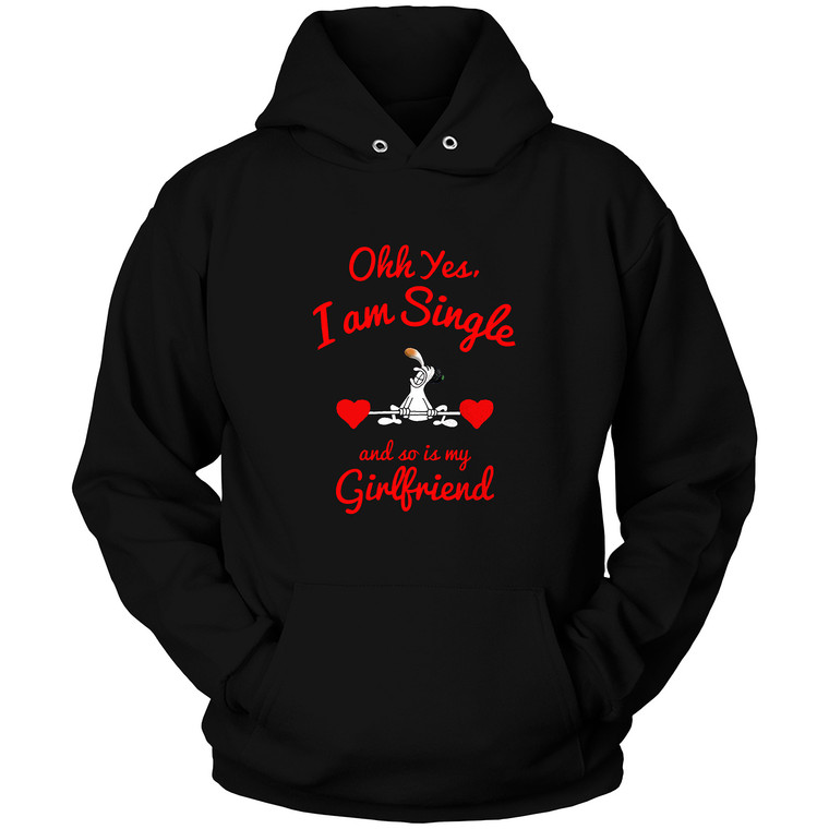 OHH YES I AM SINGLE FUNNY TEXT Hoodie