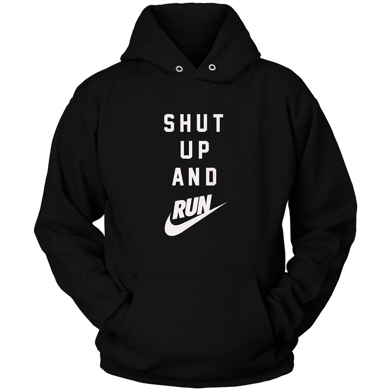 SHUT UP & RUN Hoodie SHUT UP & RUN Hoodie