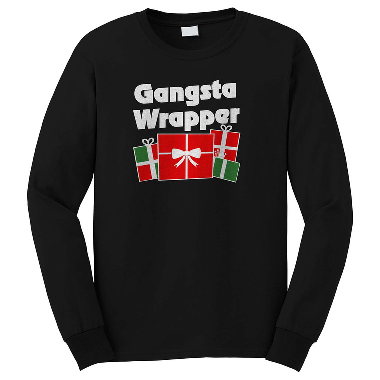GANGSTA WRAPPER HOLIDAY GIFT Long Sleeve T-Shirt