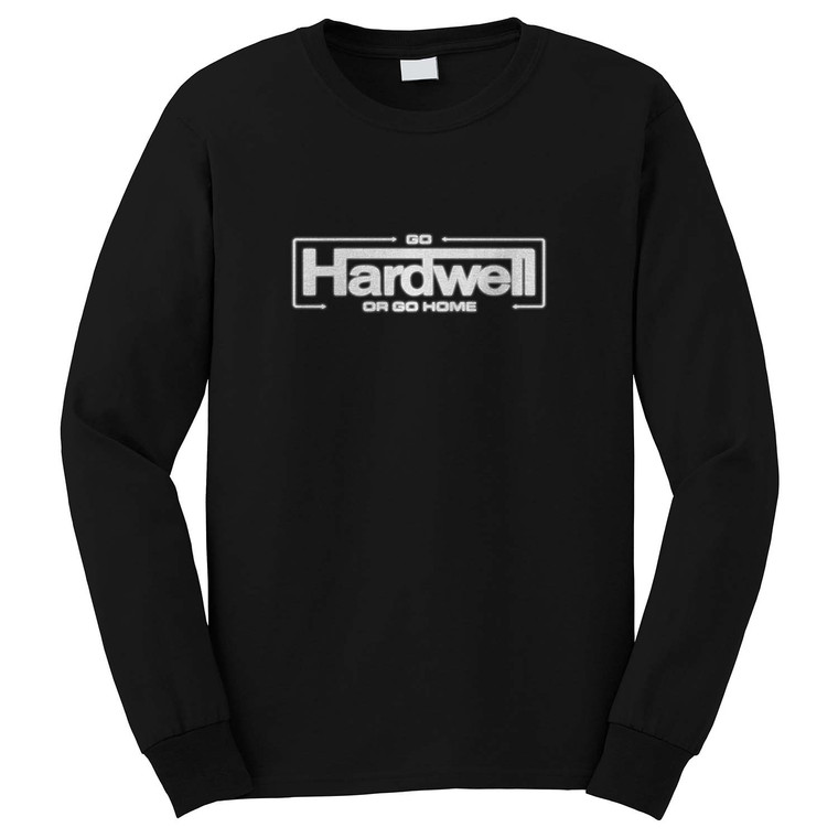 GO HARDWELL OR GO HOME Long Sleeve T-Shirt