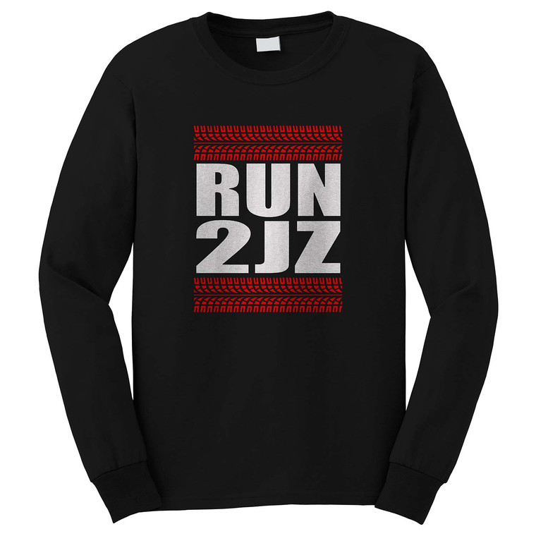 JDM RUN 2JZ Long Sleeve T-Shirt JDM RUN 2JZ Long Sleeve T-Shirt
