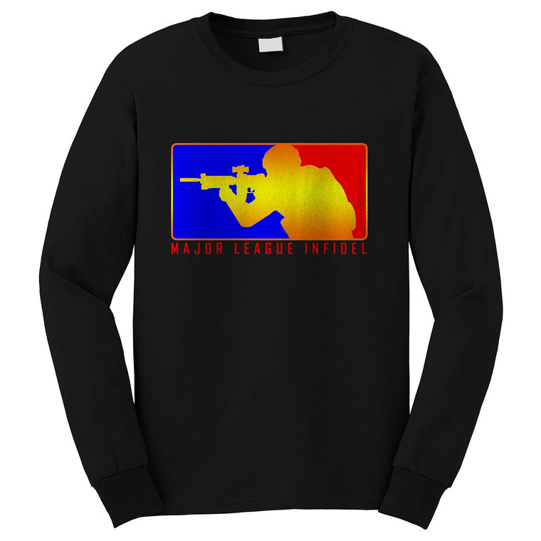 MAJOR LEAGUE INFIDEL MILITARRY Long Sleeve T-Shirt MAJOR LEAGUE INFIDEL MILITARRY Long Sleeve T-Shirt