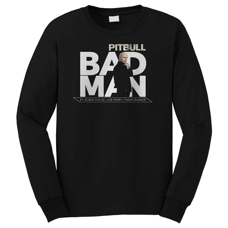 PITBULL BAD MAN Long Sleeve T-Shirt