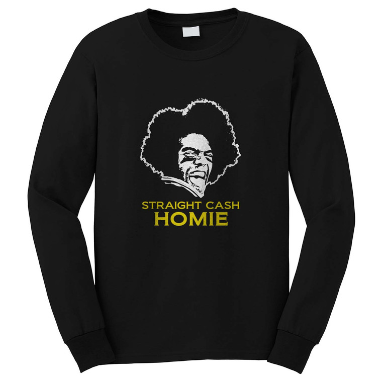 STRAIGHT CASH HOMIE 49ERS Long Sleeve T-Shirt STRAIGHT CASH HOMIE 49ERS Long Sleeve T-Shirt