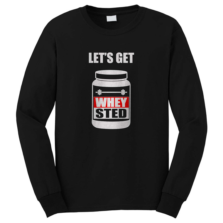 WHEYSTED AT THE GYM Long Sleeve T-Shirt