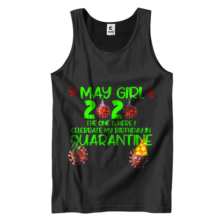 BIRTHDAY QUARANTINES MAY GIRLS 2020 FUN Men's Tank Top