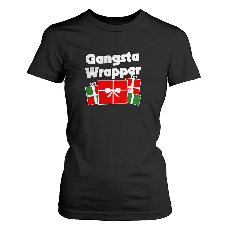 GANGSTA WRAPPER HOLIDAY GIFT Women's T-Shirt