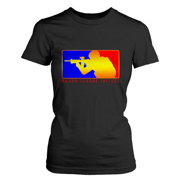 MAJOR LEAGUE INFIDEL MILITARRY Women's T-Shirt MAJOR LEAGUE INFIDEL MILITARRY Women's T-Shirt