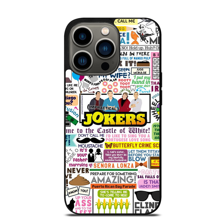 IMPRACTICAL JOKERS QUOTES iPhone 13 Pro Case