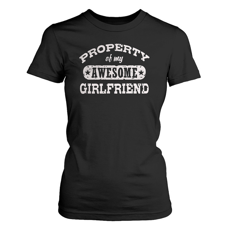 PROPERTY OF MY GIRLFRIENDS Women's T-Shirt