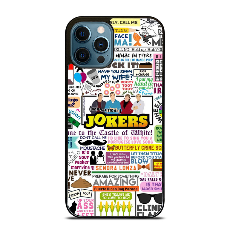 IMPRACTICAL JOKERS QUOTES iPhone 12 Pro Max Case