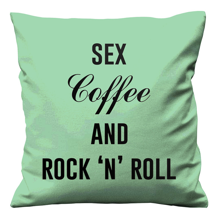 SEX COFFEE AND ROCK 'N' ROLL Cushion Case Cover SEX COFFEE AND ROCK 'N' ROLL Cushion Case Cover