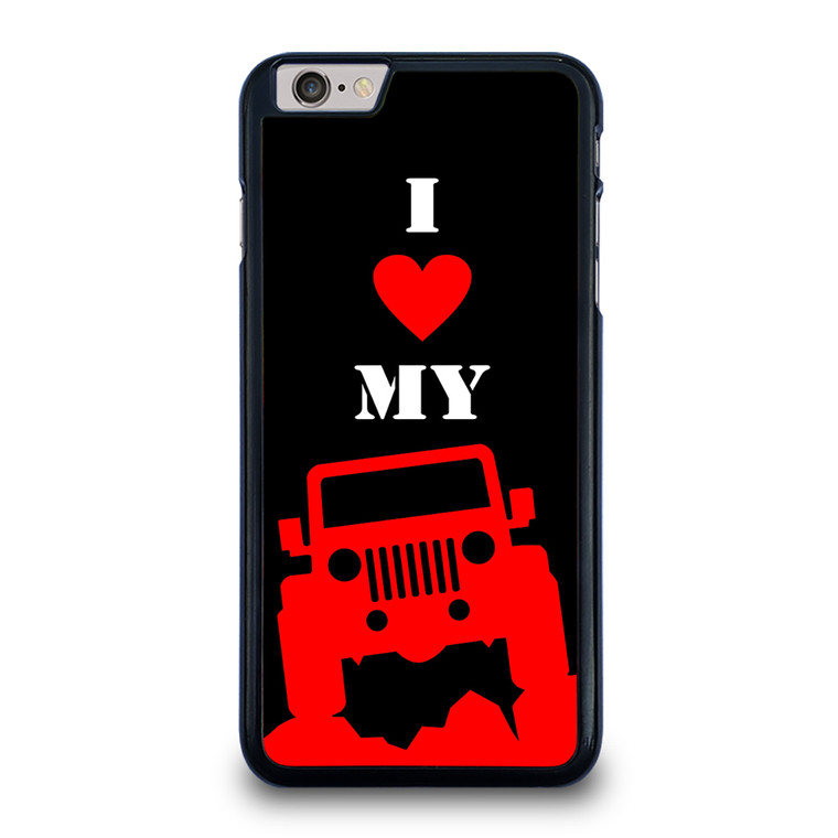 I LOVE MY JEEP iPhone 6 / 6S Plus Case