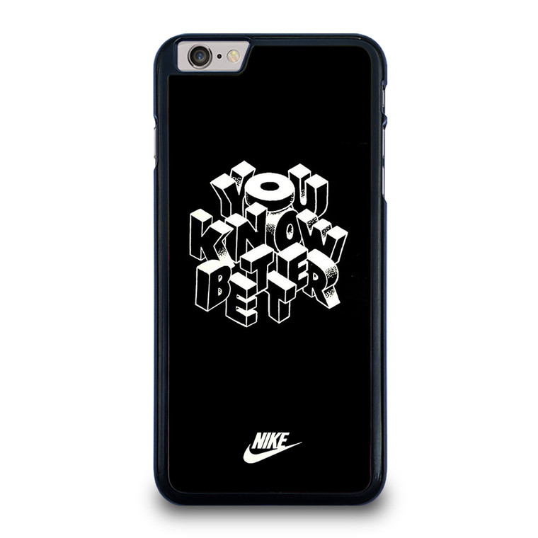 NIKE LOGO YOU KNOW BETTER iPhone 6 / 6S Plus Case