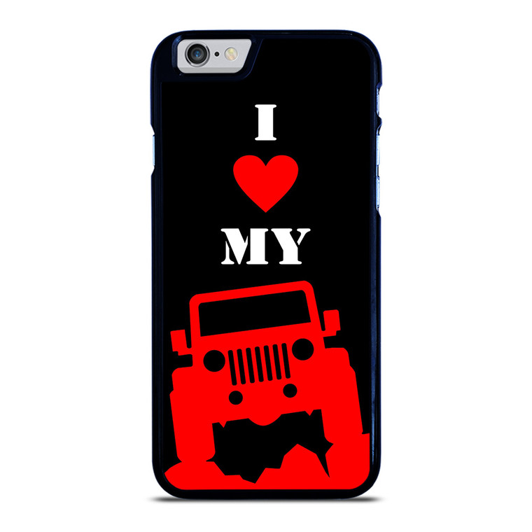 I LOVE MY JEEP iPhone 6 / 6S Case