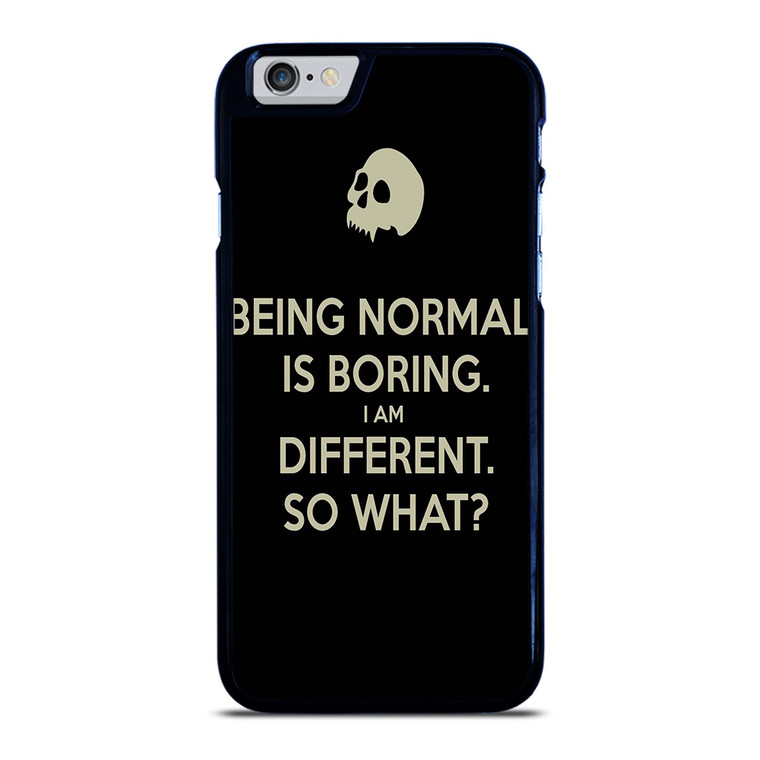 NORMAL IS BORING QUOTES iPhone 6 / 6S Case