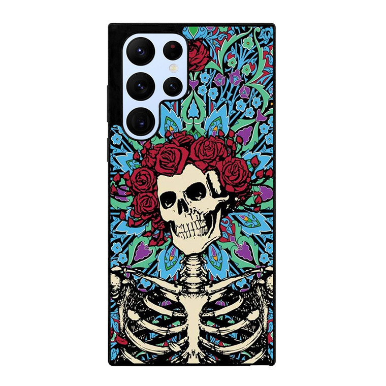 GRATEFUL DEAD SKELETON AND ROSES Samsung Galaxy S22 Ultra Case