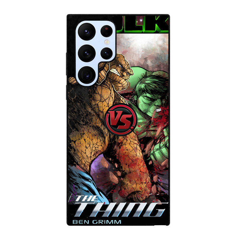 HULK VS THING Samsung Galaxy S22 Ultra Case