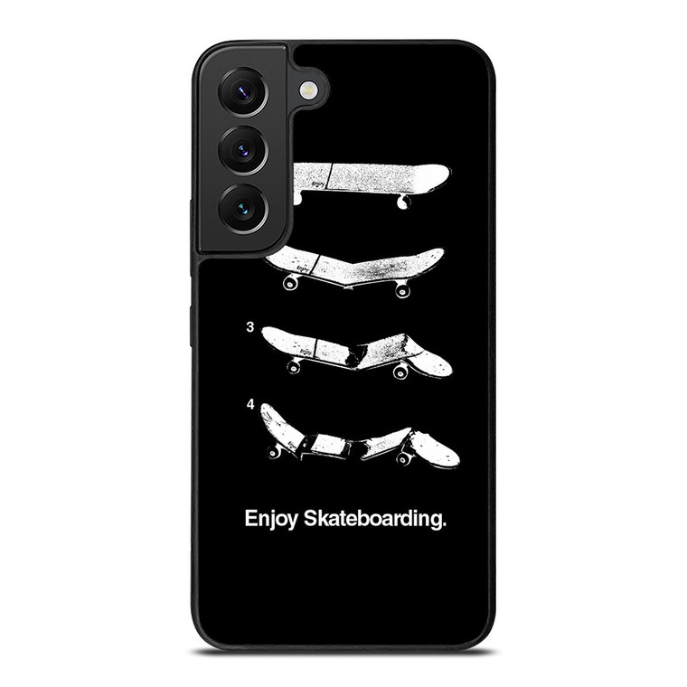 ENJOY SKATEBOARDING Samsung Galaxy S22 Plus Case