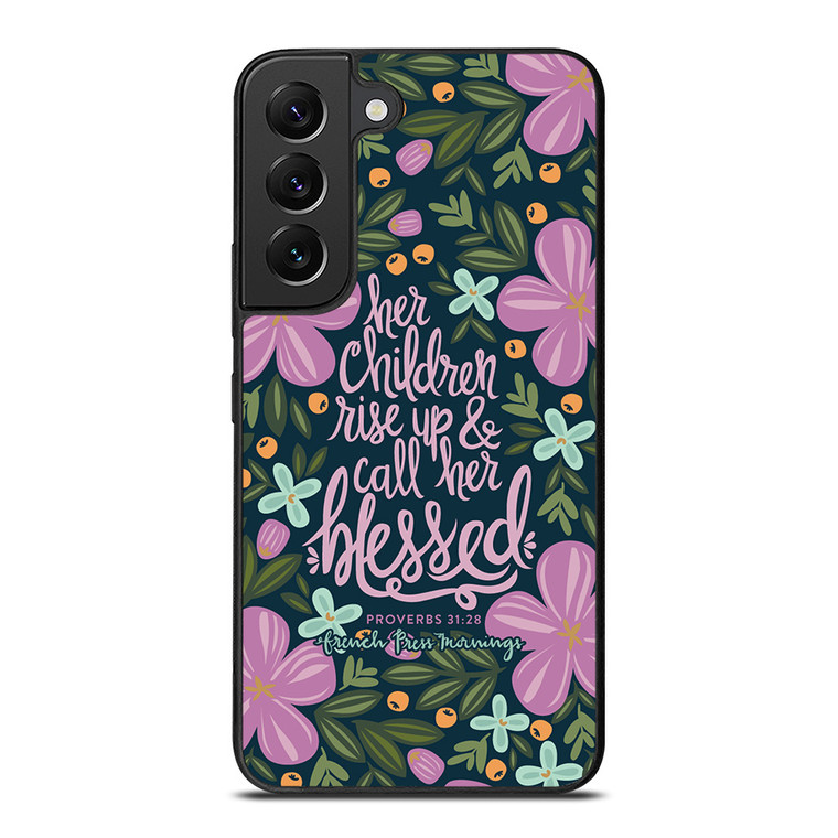 QUOTES BIBLE HAPPY MOTHER'S DAY PROVERBS Samsung Galaxy S22 Plus Case