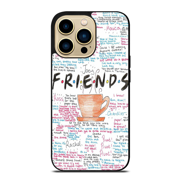 FRIENDS TV SHOW QUOTES iPhone 14 Pro Max Case