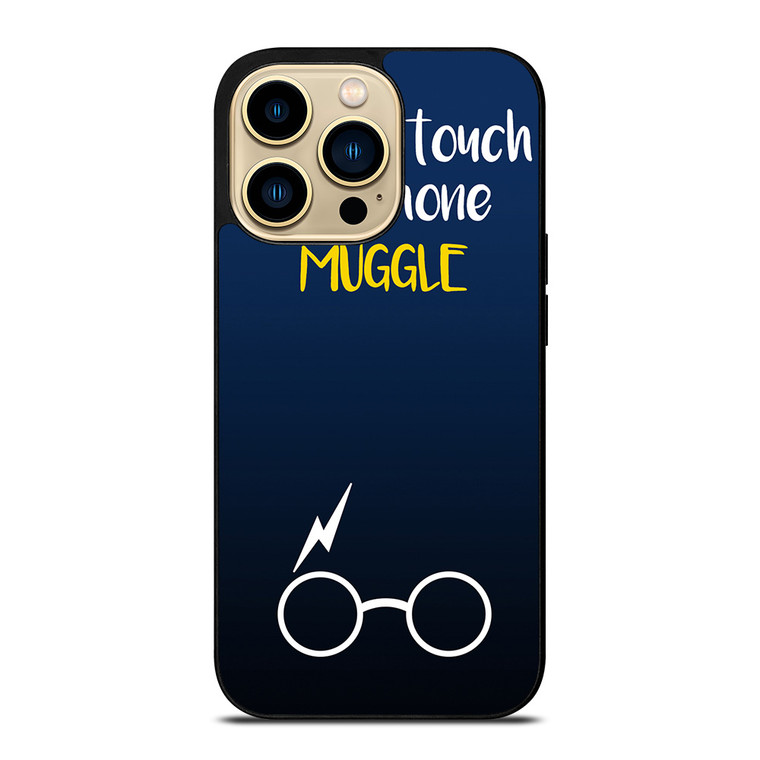 HARRY POTTER MUGGLE DO NOT TOUCH MY PHONE iPhone 14 Pro Max Case