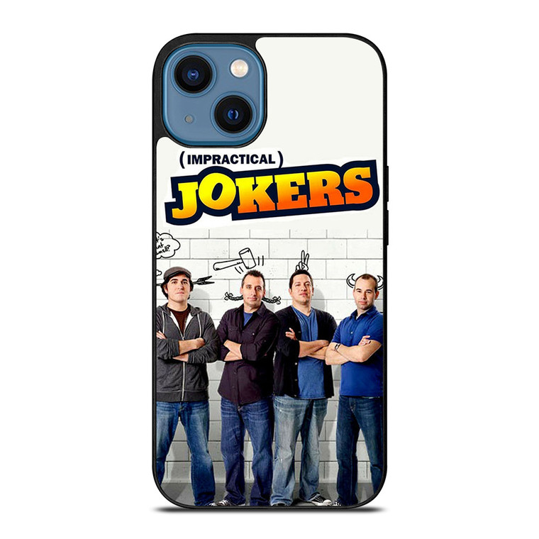 IMPRACTICAL JOKERS iPhone 14 Case IMPRACTICAL JOKERS iPhone 14 Case