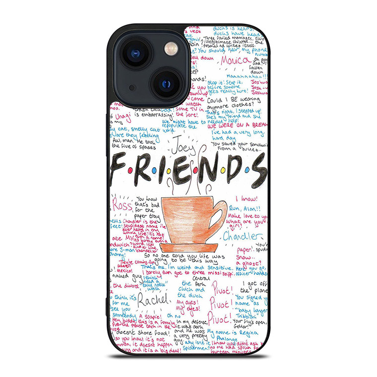 FRIENDS TV SHOW QUOTES iPhone 14 Plus Case