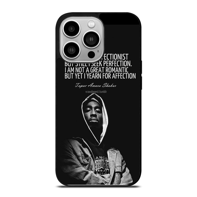 QUOTE INSPIRATION TUPAC 2PAC iPhone 14 Pro Case