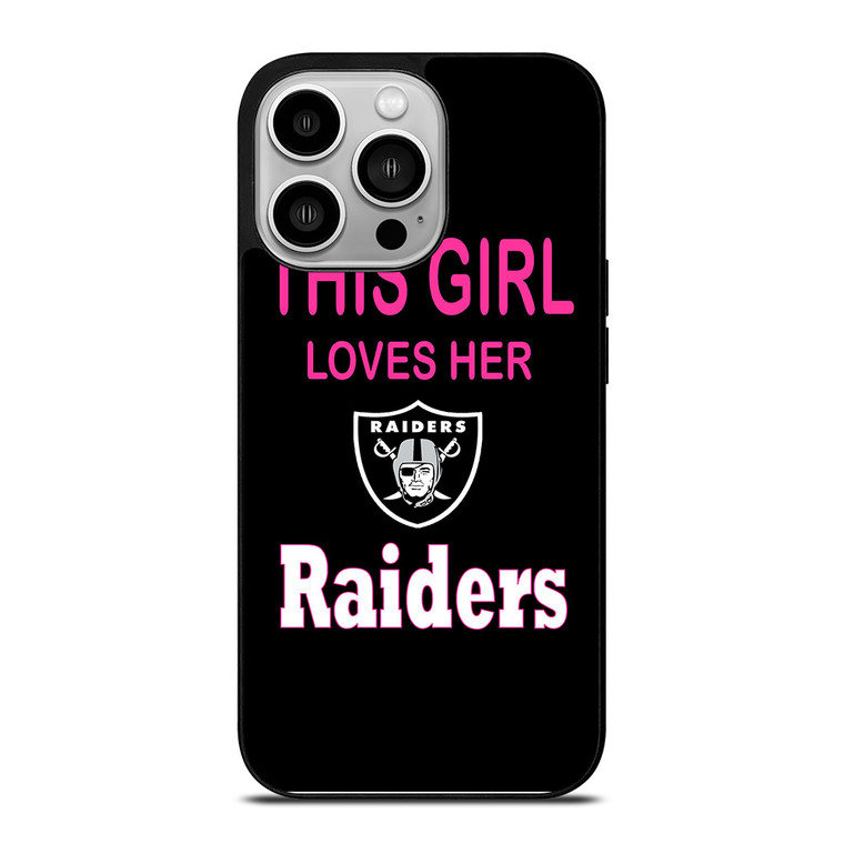 THIS GIRL LOVES THE RAIDERS iPhone 14 Pro Case