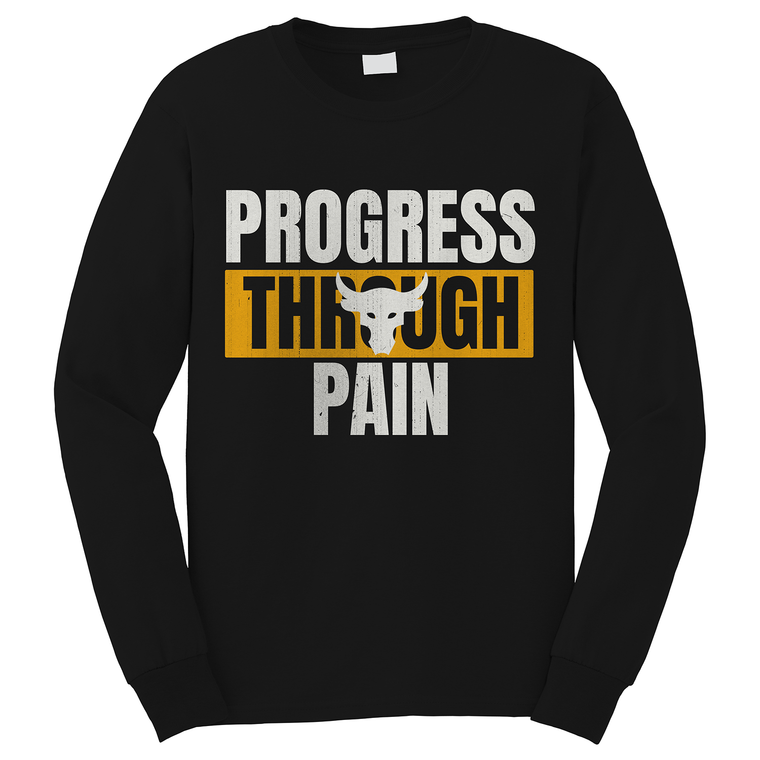 PROGRESS THROUGH PAIN UNDER ARMOUR PROJECT ROCK Long Sleeve T-Shirt