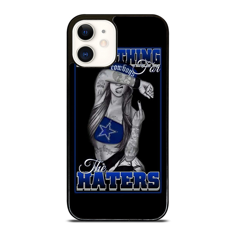 DALLAS COWBOYS FOR HATERS iPhone 12 Case