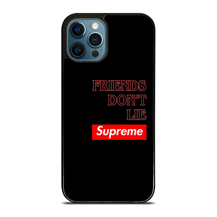 SUPREME FRIENDS DON'T LIE iPhone 12 Pro Max Case