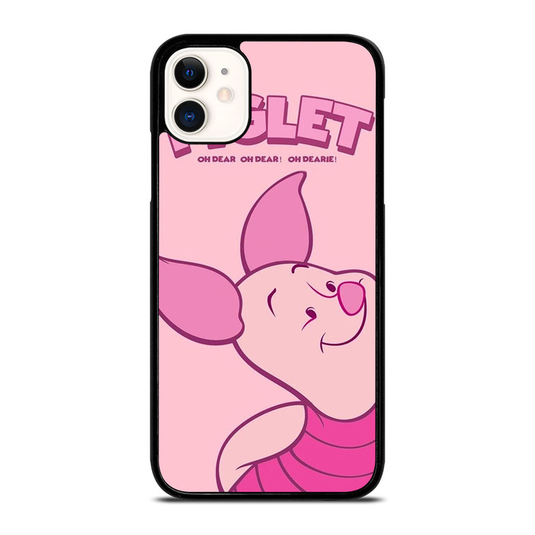 PIGLET OH DEAR WINNIE THE POOH iPhone 11 Case