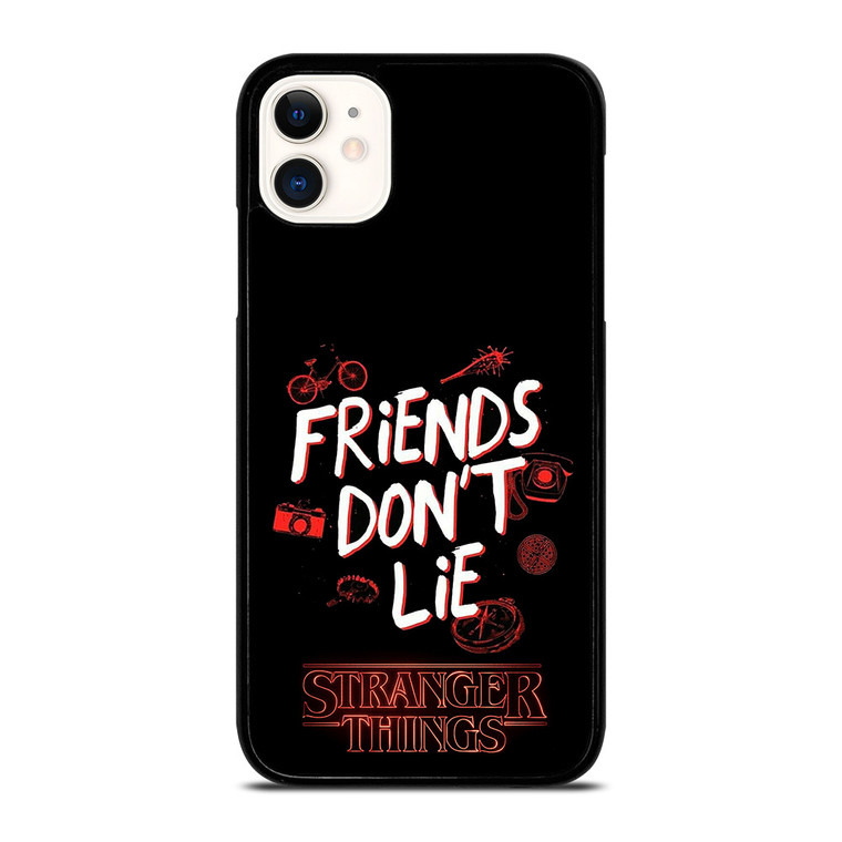 STRANGER THINGS FRIENDS DON'T LIE iPhone 11 Case
