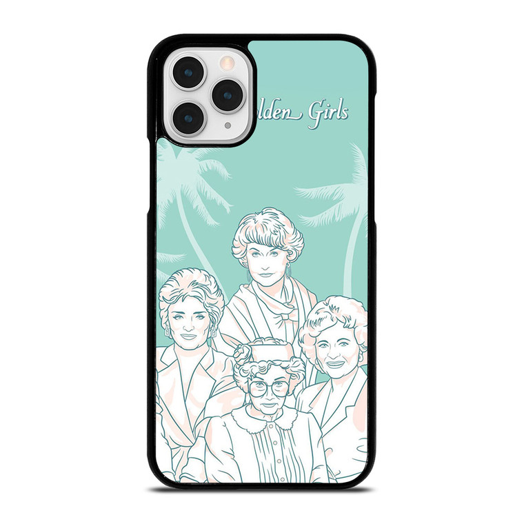 THE GOLDEN GIRLS iPhone 11 Pro Case