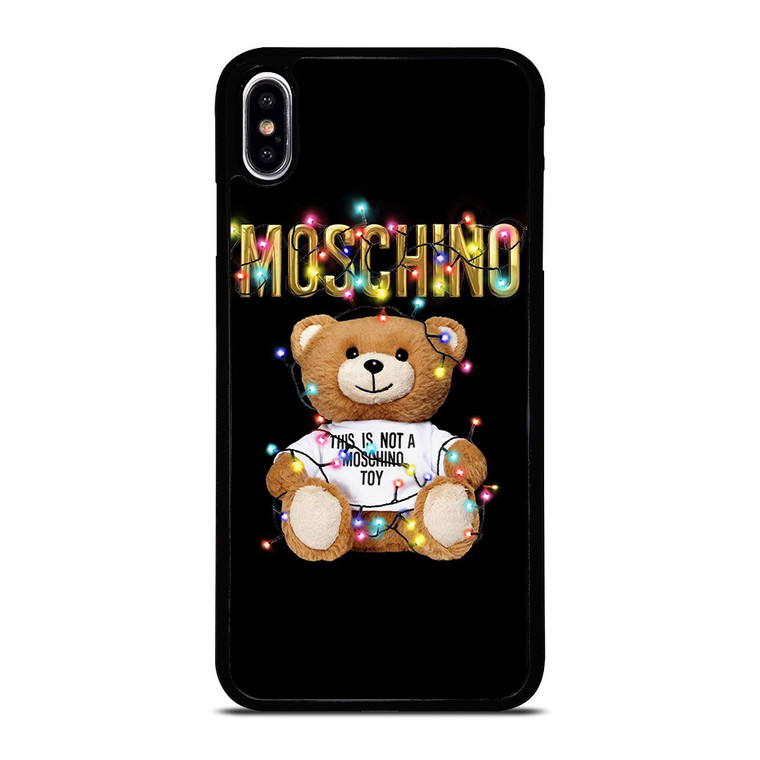 MOSCHINO BEAR IS NOT A TOY iPhone XS Max Case