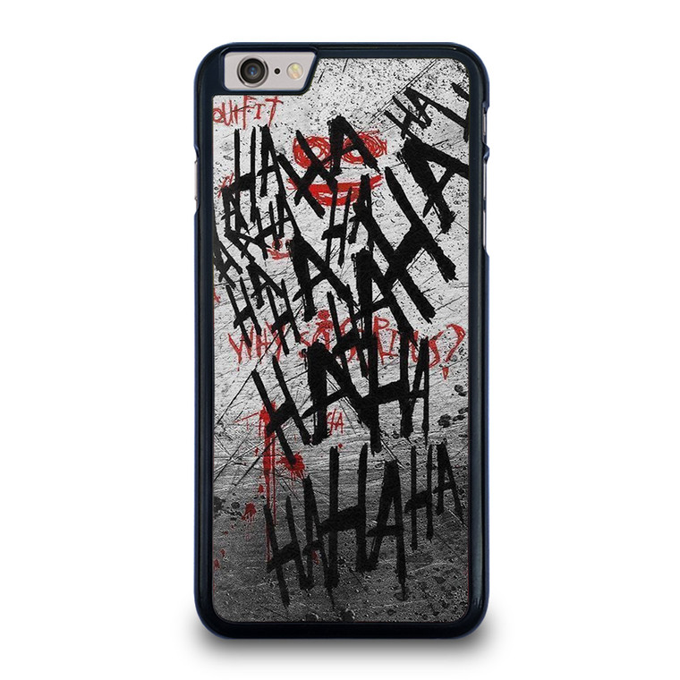 JOKER WHY SO SERIOUS HAHAHA iPhone 6 / 6S Plus Case