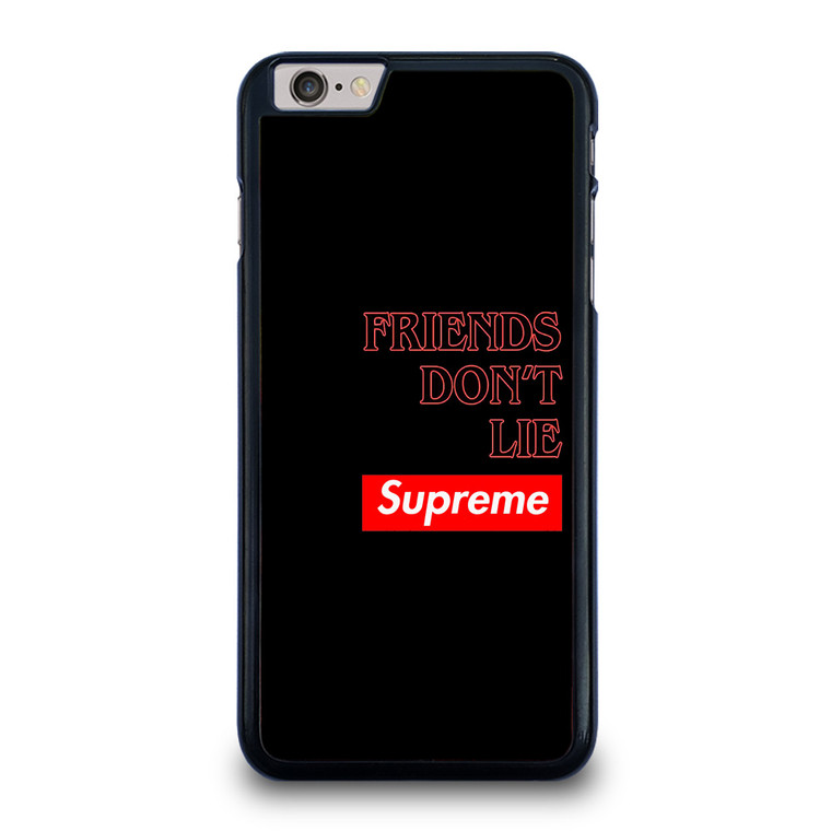SUPREME FRIENDS DON'T LIE iPhone 6 / 6S Plus Case
