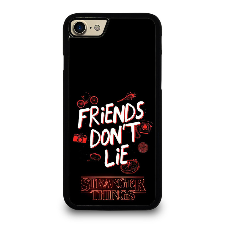 STRANGER THINGS FRIENDS DON'T LIE iPhone 7 Case