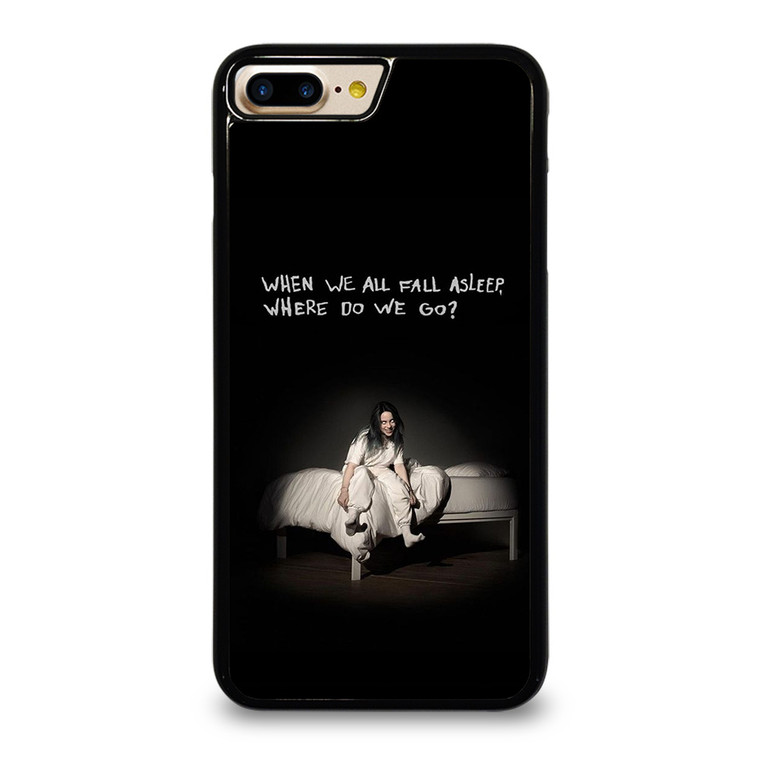 BILLIE EILISH QUOTE iPhone 7 Plus Case