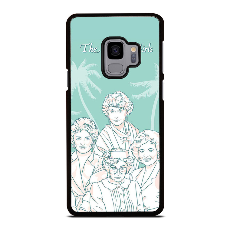 THE GOLDEN GIRLS Samsung Galaxy S9 Case