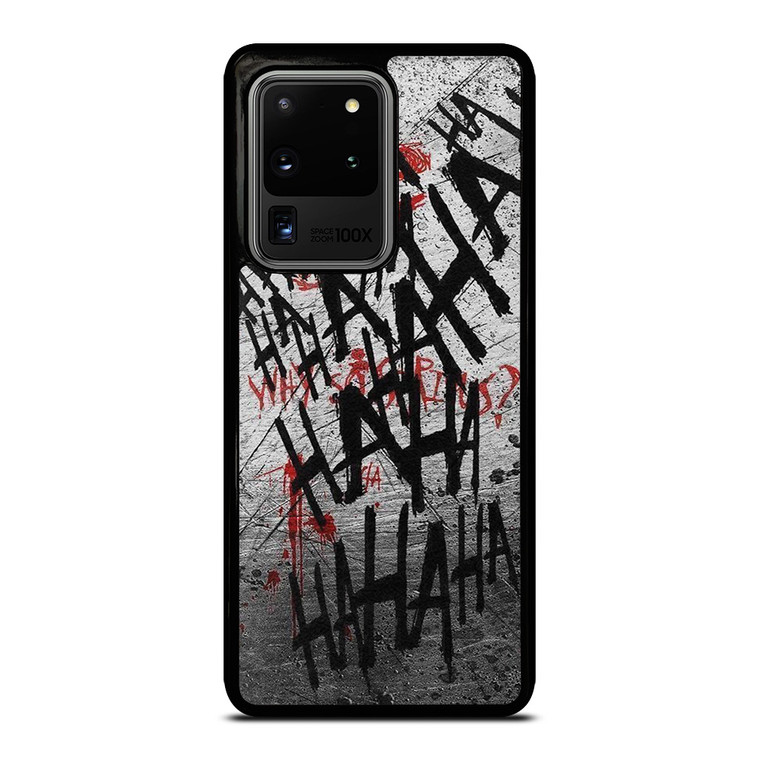 JOKER WHY SO SERIOUS HAHAHA Samsung Galaxy S20 Ultra Case
