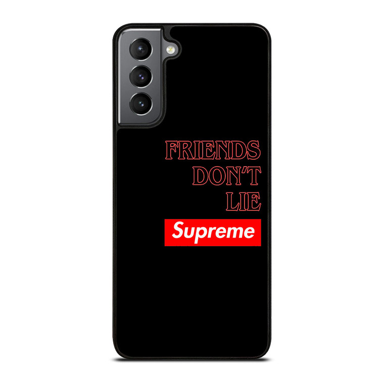 SUPREME FRIENDS DON'T LIE Samsung Galaxy S21 Plus Case