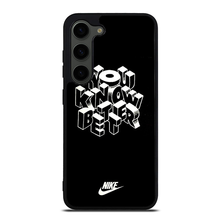 NIKE LOGO YOU KNOW BETTER Samsung Galaxy S23 Plus Case